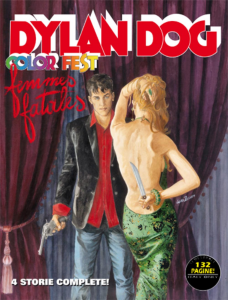 DYLAN DOG COLOR FEST NÂ°6 Usato

AMORE E MORTE... CON UN TOCCO FEMMINILE!