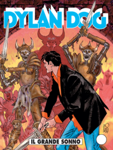 DYLAN DOG NÂ°217 Usato

IL GRANDE SONNO
UNA DIVINITÃ€ PIUTTOSTO ESIGENTE, UNA FANCIULLA SPROVVEDUTA, UN FARABUTTO DAL CUORE D?ORO?