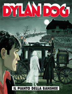 DYLAN DOG NÂ°322 Usato

IL PIANTO DELLA BANSHEE
NELLA FREDDA BRUGHIERA D'IRLANDA, IL PIANTO DI UNA DONNA CONDUCE ALLA FOLLIA E ALLA MORTE!