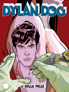 DYLAN DOG NÂ°326 Usato

SULLA PELLE
NELL'OSCURO PASSATO DI TEHAMARU SI NASCONDE IL SEGRETO DEI TATUAGGI CHE UCCIDONO!
