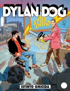 DYLAN DOGNÂ°227  Usato

ISTINTO OMICIDA
MILIONI DI TELESPETTATORI IMPAZZISCONO PER IL PRESENTATORE TELEVISIVO JOE STORM. MA Ãˆ LA MORTE IL SUO SHOW PREFERITO...