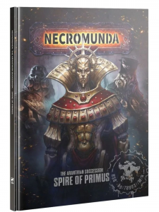 Necromunda: The Aranthian Succession – Spire of Primus (Inglese)